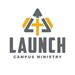 Launch Campus Ministry (Domestic and International)